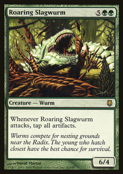 Roaring Slagwurm